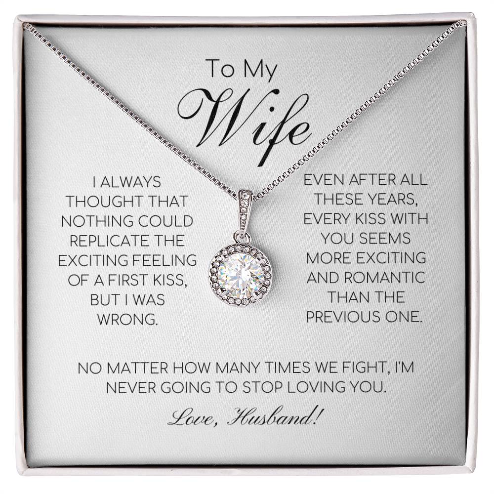 To My Wife - I'm Neve  Going To Stop Loving You - Eternal Hope Necklace