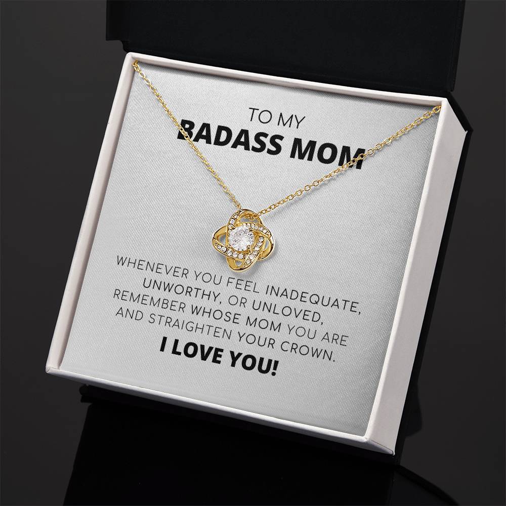To My Badass Mom - I Love You - Love Knot Necklace