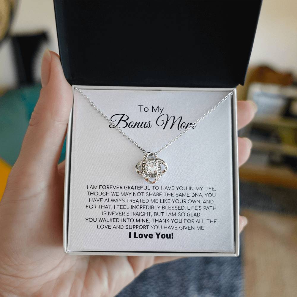 To My Bonus Mom - I Am Forever Grateful To Have You - Love Knot Necklace