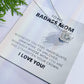 To My Badass Mom - I Love You - Love Knot Necklace