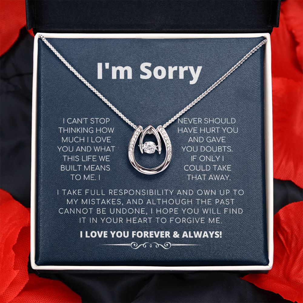 I'm Sorry - Full Responsibility - Lucky In Love Necklace