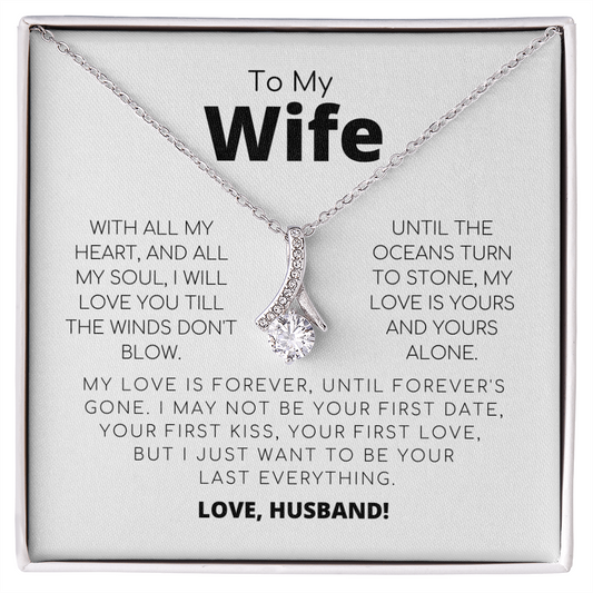 To My Wife - My Love Is Forever - Alluring Beauty Necklace