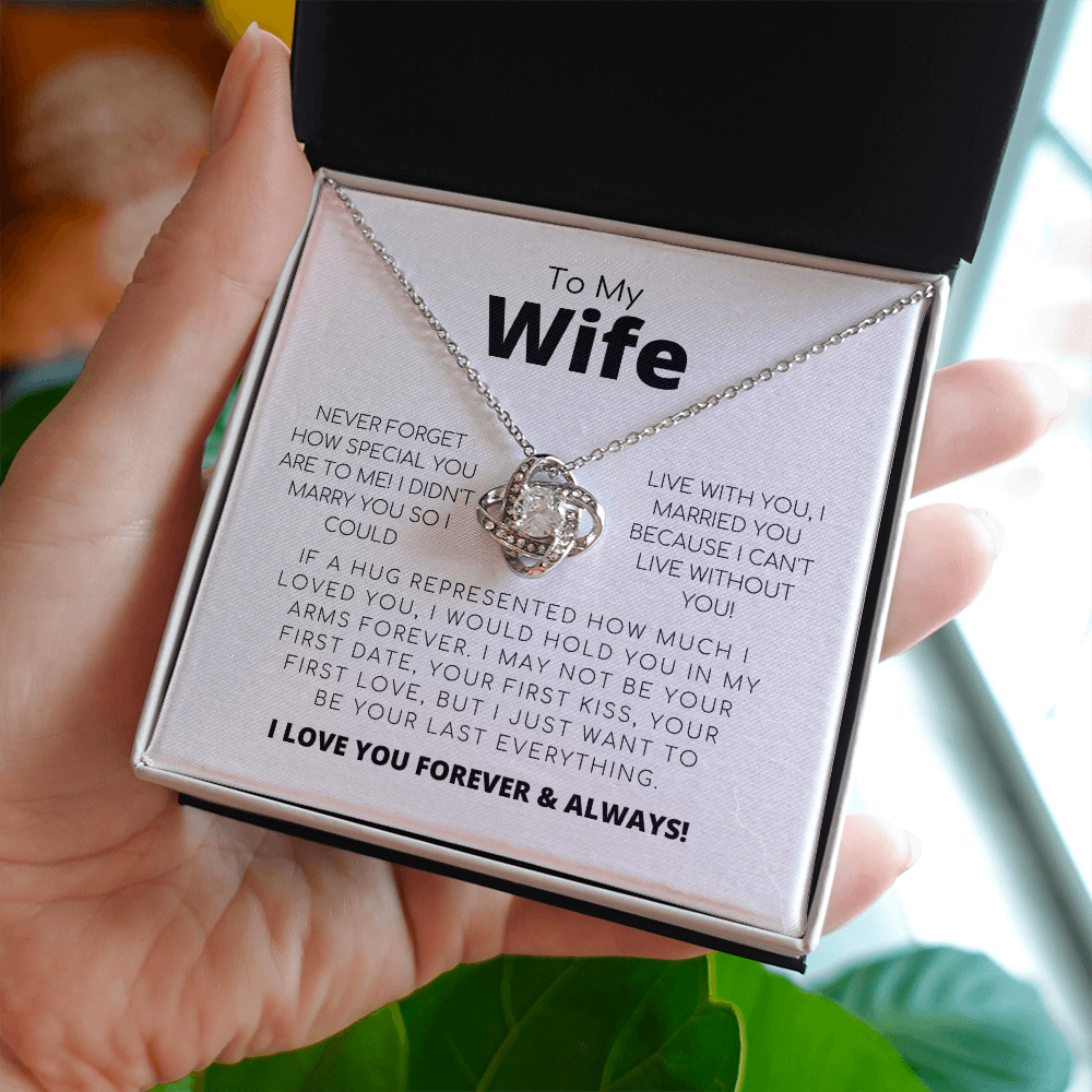 To My Wife - First Date, First Kiss, First Love - Love Knot Necklace